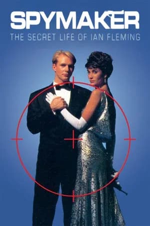 Spymaker: The Secret Life of Ian Fleming