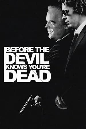 Before the Devil Knows You're Dead