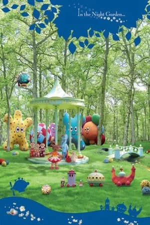 In the Night Garden...