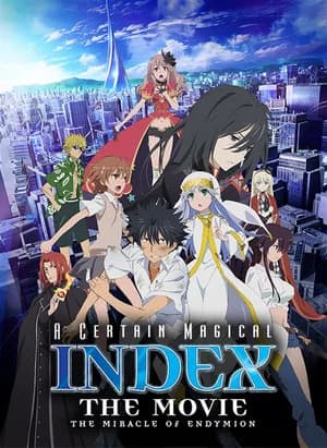 Gekijouban Toaru majutsu no indekkusu: Endyumion no kiseki