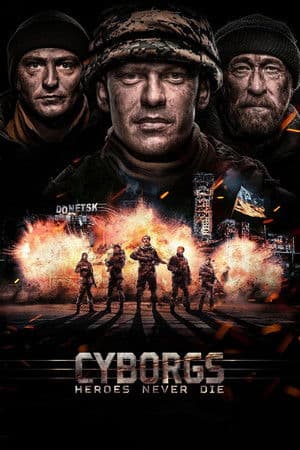 Cyborgs: Heroes Never Die