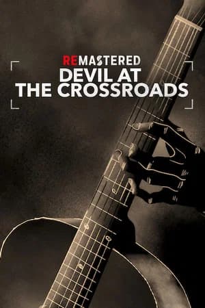ReMastered: Devil at the Crossroads